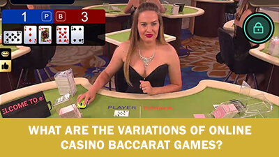 Different Variations of Online Casino Baccarat Games