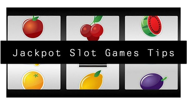 Jackpot slot games tips